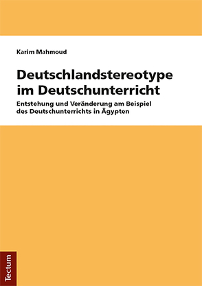 Deutschlandstereotype im Deutschunterricht von Mahmoud,  Karim