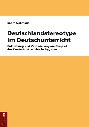 Deutschlandstereotype im Deutschunterricht von Mahmoud,  Karim