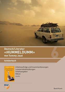 Deutsch/Literatur – ‚Hummeldumm‘ von Tommy Jaud von Koeck,  Bandi