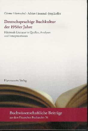 Deutschsprachige Buchkultur der 1950er Jahre von Häntzschel,  Günter, Hummel,  Adrian, Zedler,  Jörg