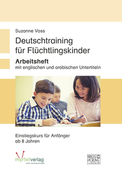 Deutschtraining für Flüchtlingskinder von Voss,  Suzanne