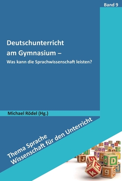 Deutschunterricht am Gymnasium von Rödel,  Michael