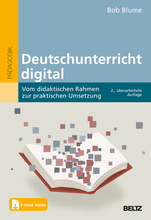 Deutschunterricht digital von Blume,  Bob