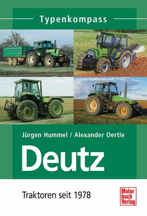 Deutz Band 2 von Hummel,  Jürgen, Oertle,  Alexander