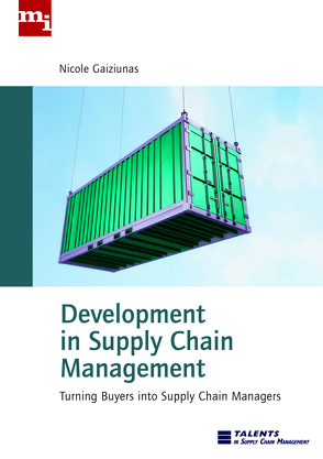 Development in Supply Chain Management von Gaiziunas,  Nicole