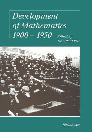 Development of Mathematics 1900-1950 von Pier,  Jean P