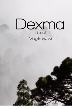 Dexma von Magikowski,  Lionel, Reuter,  Marco
