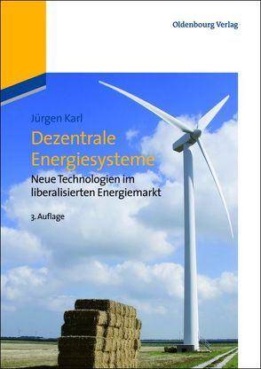 Dezentrale Energiesysteme von Karl,  Jürgen