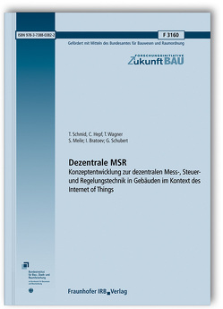 Dezentrale MSR. von Bratoev,  I., Hepf,  C., Meile,  S., Schmid,  T., Schubert,  G., Wagner,  T.