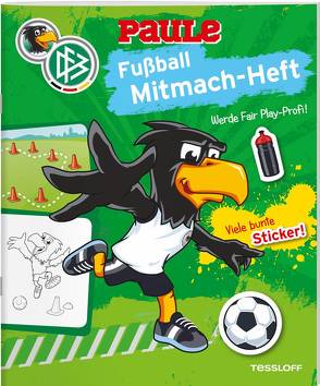 DFB PAULE Fußball Mitmach-Heft Fair Play von Hennig,  Dirk, Wenzel,  Ida
