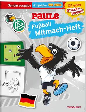 DFB PAULE Fußball Mitmach-Heft zur WM 2018 (mit Spielplan) von Hennig,  Dirk, Wenzel,  Ida