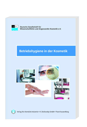 DGK-Betriebshygiene in der Kosmetik – 2. überarbeitete Ausgabe 2019