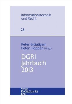 DGRI Jahrbuch 2013 von Bräutigam,  Peter, Hoppen,  Peter