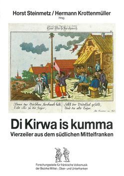 Di Kirwa is kumma von Krottenmüller,  Hermann, Steinmetz,  Horst
