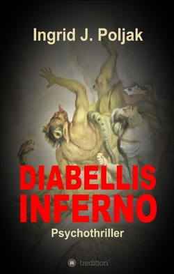 Diabellis Inferno von Poljak,  Ingrid