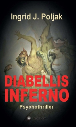 Diabellis Inferno von Poljak,  Ingrid