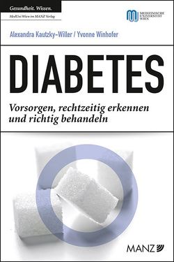 Diabetes von Kautzky-Willer,  Alexandra, Winhofer,  Yvonne
