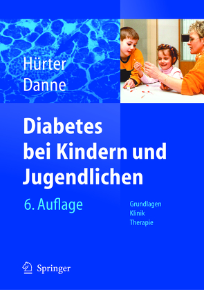 Diabetes bei Kindern und Jugendlichen von Danne,  Thomas, Hürter,  Peter, Lange,  Karin