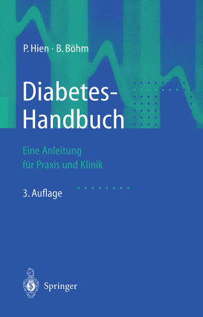 Diabetes-Handbuch von Boehm,  Bernhard, Hien,  Peter