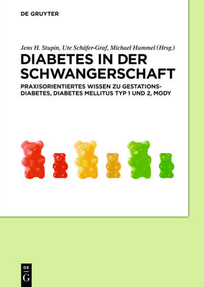 Diabetes in der Schwangerschaft von Hummel,  Michael, Schäfer-Graf,  Ute, Stupin,  Jens H.