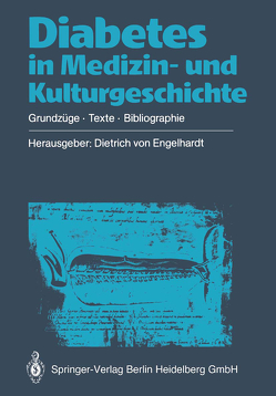 Diabetes in Medizin- und Kulturgeschichte von Engelhardt,  Dietrich v.