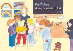 Diabetes – Marie, du schaffst das! von Basak,  Dilan, Jüngling,  Christine