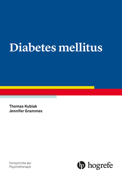 Diabetes mellitus von Grammes,  Jennifer, Kubiak,  Thomas