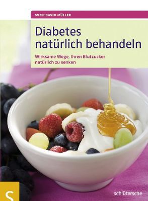 Diabetes natürlich behandeln von Müller,  Sven-David