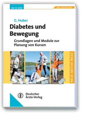 Diabetes und Bewegung von Huber,  Gerhard