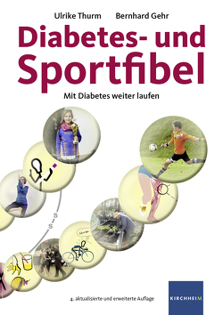 Diabetes- und Sportfibel von Gehr,  Bernhard, Thurm,  Ulrike