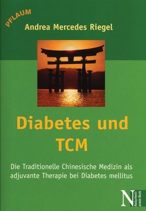 Diabetes und TCM von Riegel,  Andrea M