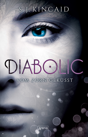 Diabolic / Diabolic (1). Vom Zorn geküsst von Kincaid,  S.J., Thiele,  Ulrich