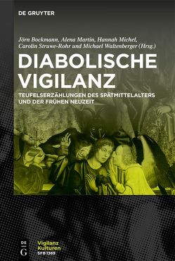 Diabolische Vigilanz von Bockmann,  Jörn, Martin,  Alena, Michel,  Hannah, Struwe-Rohr,  Carolin, Waltenberger,  Michael