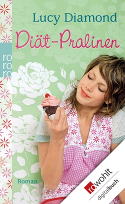 Diät-Pralinen von Diamond,  Lucy, Seifert,  Nicole