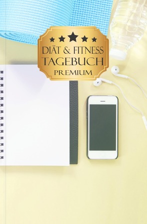 Diät und Fitness Tagebuch Premium von Books,  Pocket