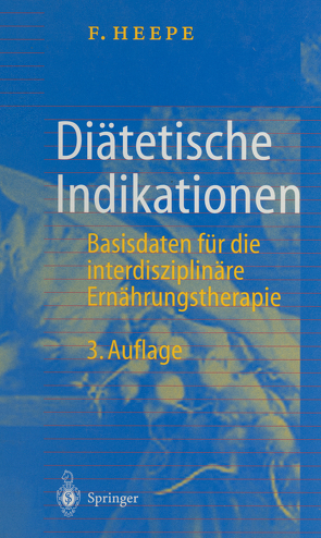 Diätetische Indikationen von Heepe,  Fritz