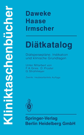 Diätkatalog von Daweke,  H., Gries,  F. A., Haase,  J., Irmscher,  K., Prüstel,  D., Strohmeyer,  G.