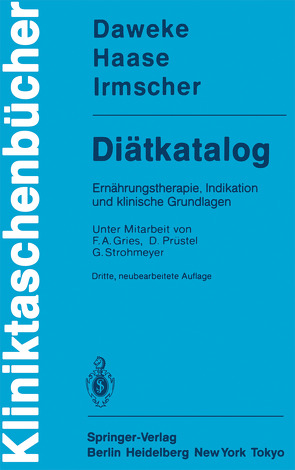 Diätkatalog von Daweke,  H., Gries,  F. A., Haase,  J., Irmscher,  K., Prüstel,  D., Strohmeyer,  G.