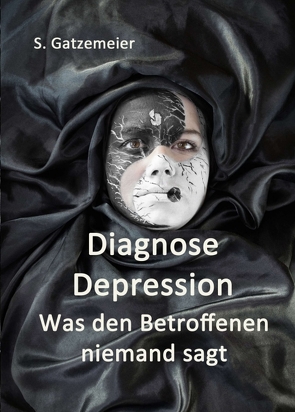 Diagnose Depression von Gatzemeier,  Stefan