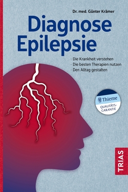 Diagnose Epilepsie von Krämer,  Günter