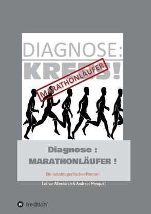 Diagnose: Marathonläufer von Altenkirch (Autor),  Lothar, Altenkirch & Andreas Penquitt,  Lothar, Penquitt,  Andreas