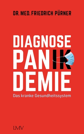 Diagnose Pan(ik)demie von Pürner,  Friedrich
