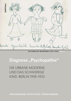 Diagnose »Psychopathie« von Beddies,  Thomas, Fuchs,  Petra, Rose,  Wolfgang