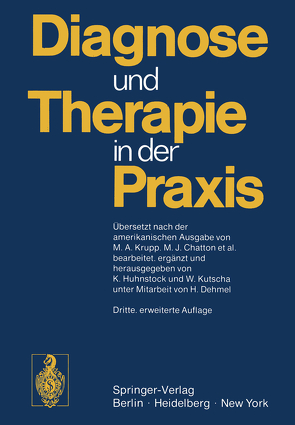 Diagnose und Therapie in der Praxis von Dehmel,  H., Huhnstock,  K., Hunstock,  K., Kutscha,  W.