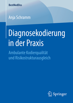 Diagnosekodierung in der Praxis von Schramm,  Anja
