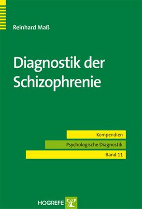 Diagnostik der Schizophrenie von Maß,  Reinhard