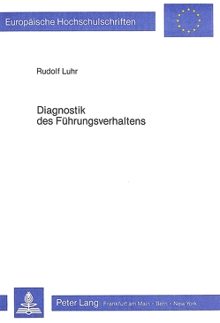 Diagnostik des Führungsverhaltens von Luhr,  Rudolf