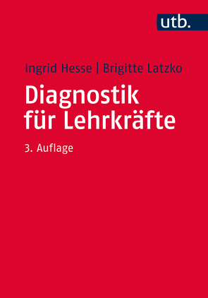 Diagnostik für Lehrkräfte von Hesse,  Ingrid, Latzko,  Brigitte