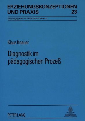 Diagnostik im pädagogischen Prozeß von Knauer,  Klaus