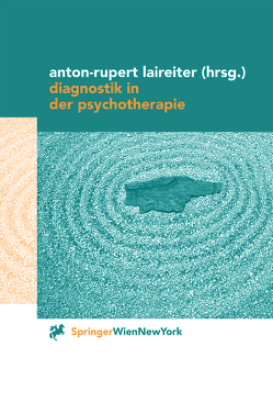 Diagnostik in der Psychotherapie von Laireiter,  Anton-Rupert